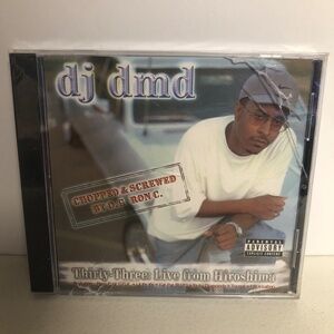 DJ DMD Chopped & Screwed CD Thirty Three Live From Hiroshima O G Ron C
